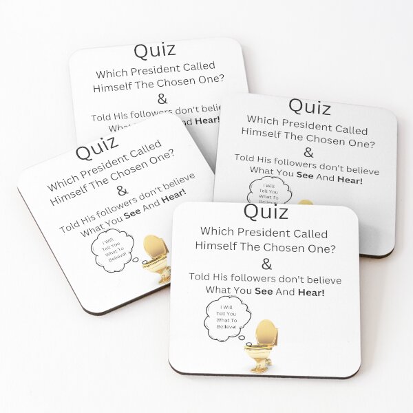 Item preview, Quiz - Which President Called  Himself The Chosen One? designed and sold by MuscleCarTs.