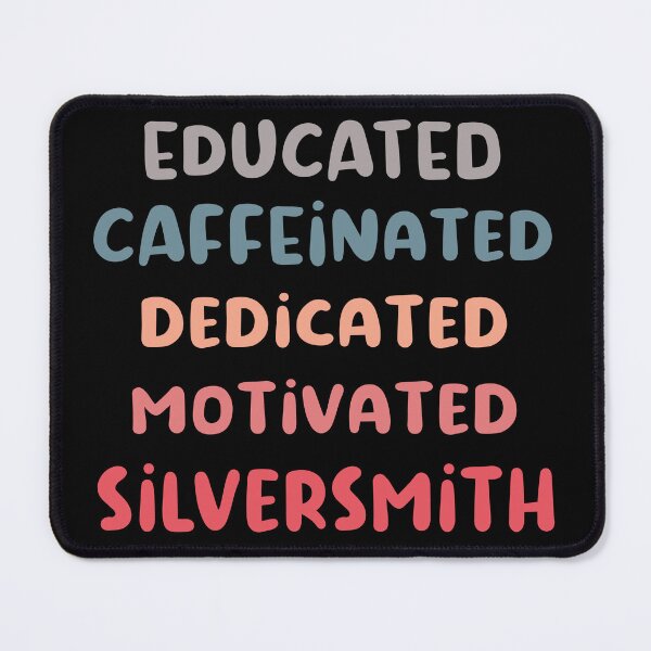 Item preview, Educated caffeinated dedicated motivated silversmith funny metalsmith quote humor blue shades jeweler gift designed and sold by MetalicBabe.