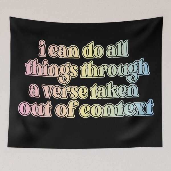 Item preview, i can do all things through a verse taken out of context designed and sold by retro10.