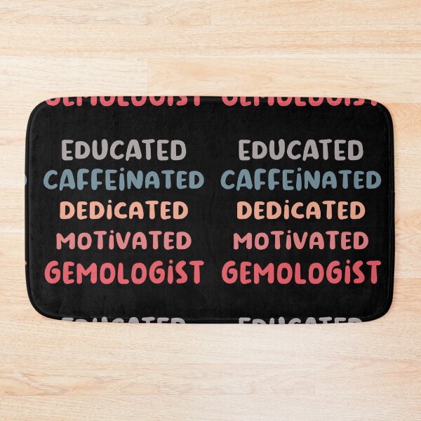 Item preview, Educated caffeinated dedicated motivated gemologist funny quote humor blue shades designed and sold by MetalicBabe.