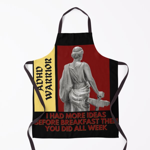 Item preview, ADHD Warrior | I Had More Ideas Before Breakfast Then You Did All Week designed and sold by BuraxisQuotes.