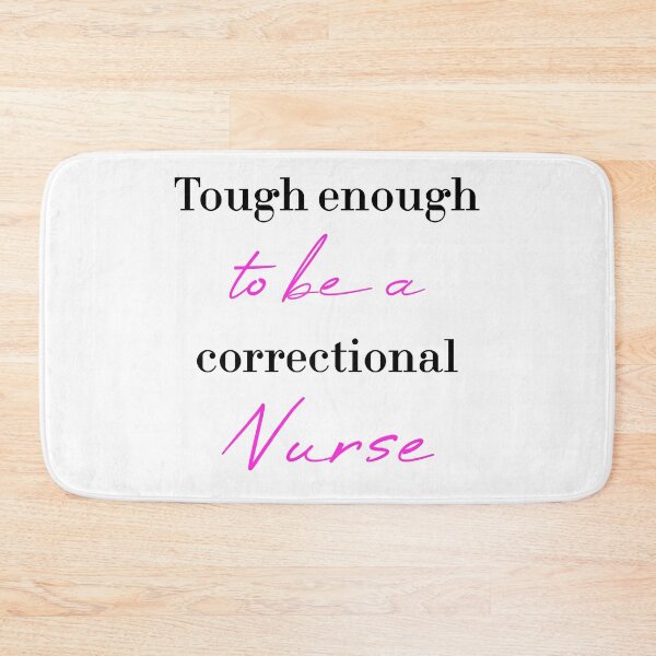 Item preview, Tough enough to be a correctional nurse designed and sold by MUSThaveprint.