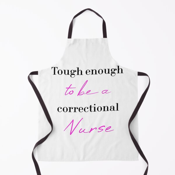 Item preview, Tough enough to be a correctional nurse designed and sold by MUSThaveprint.
