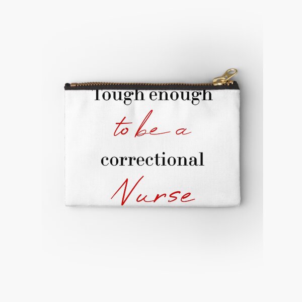 Item preview, Tough enough to be a correctional nurse designed and sold by MUSThaveprint.
