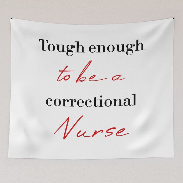 Item preview, Tough enough to be a correctional nurse designed and sold by MUSThaveprint.