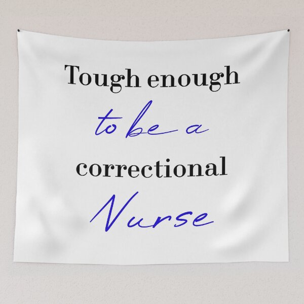 Item preview, Tough enough to be a correctional nurse designed and sold by MUSThaveprint.