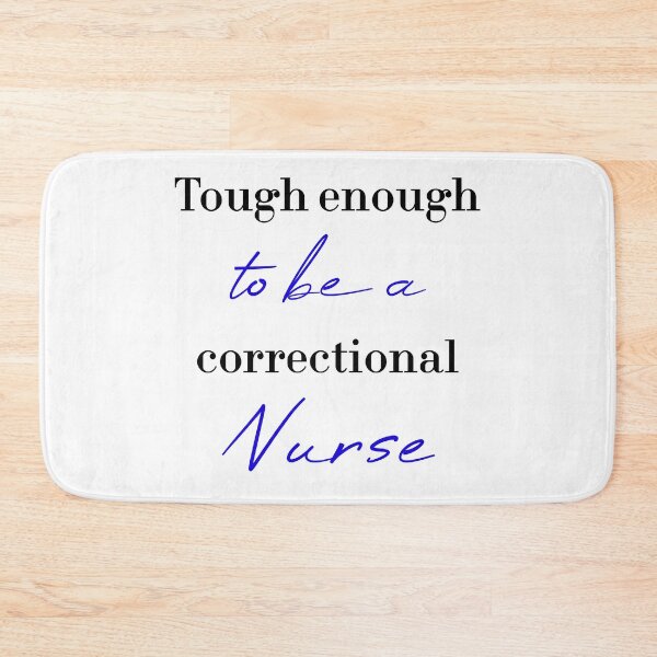 Item preview, Tough enough to be a correctional nurse designed and sold by MUSThaveprint.