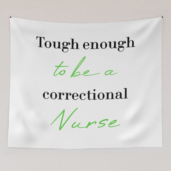 Item preview, Tough enough to be a correctional nurse designed and sold by MUSThaveprint.