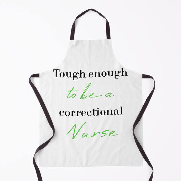 Item preview, Tough enough to be a correctional nurse designed and sold by MUSThaveprint.
