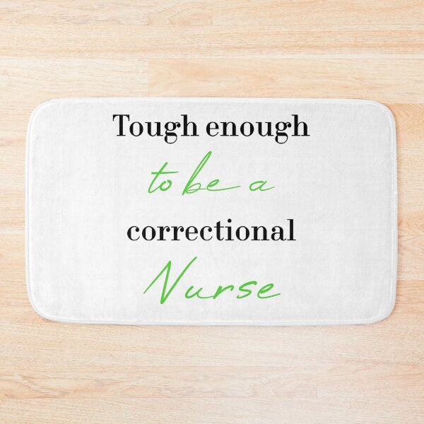 Item preview, Tough enough to be a correctional nurse designed and sold by MUSThaveprint.