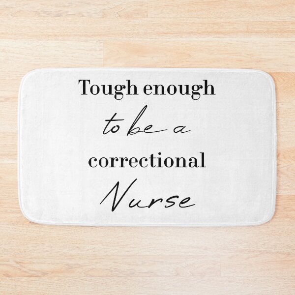 Item preview, Tough enough to be a correctional nurse designed and sold by MUSThaveprint.