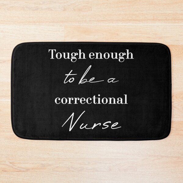 Item preview, Tough enough to be a correctional nurse designed and sold by MUSThaveprint.