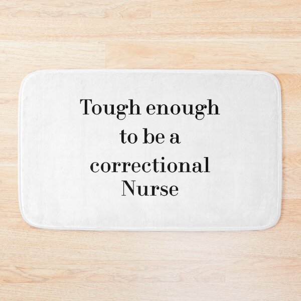 Item preview, Tough enough to be a correctional nurse designed and sold by MUSThaveprint.