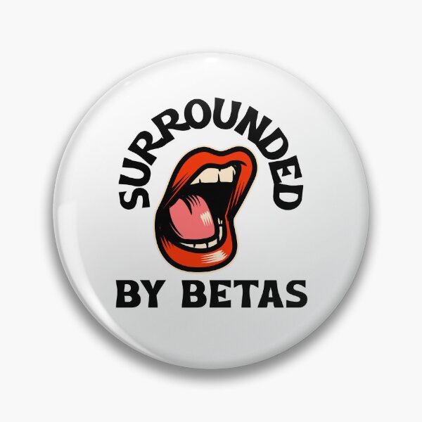 Item preview, Surrounded By Betas designed and sold by BestCoolStuff.