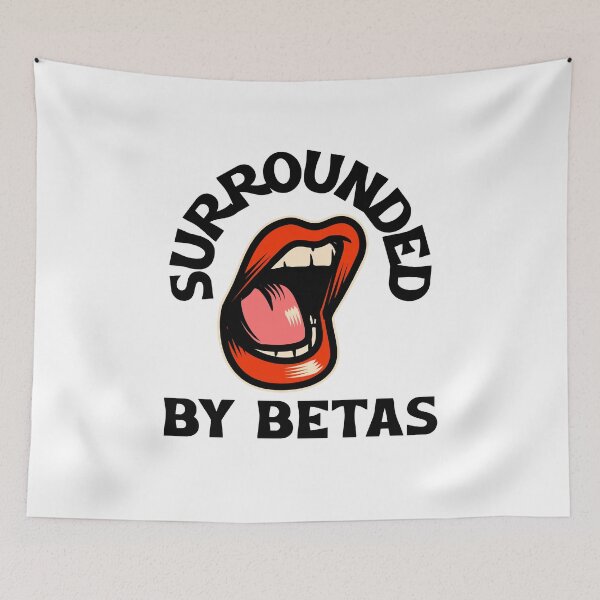 Item preview, Surrounded By Betas designed and sold by BestCoolStuff.