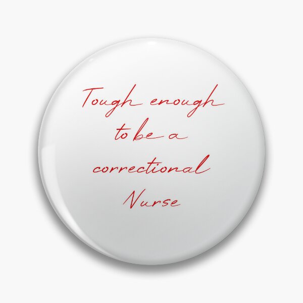 Item preview, Tough enough to be a correctional nurse designed and sold by MUSThaveprint.