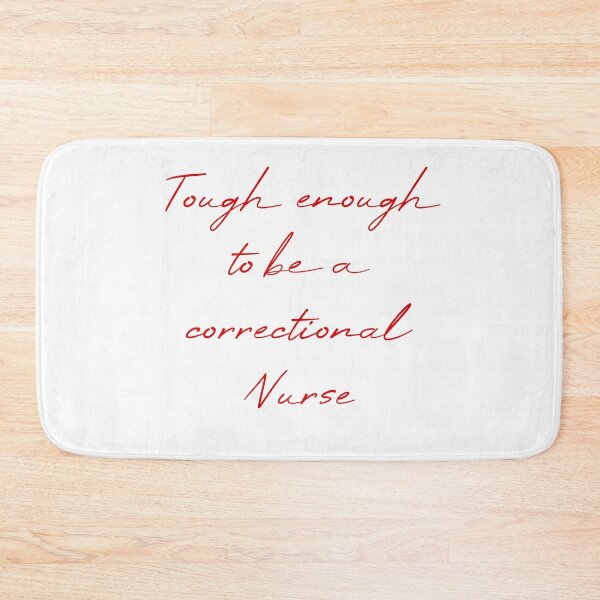 Item preview, Tough enough to be a correctional nurse designed and sold by MUSThaveprint.