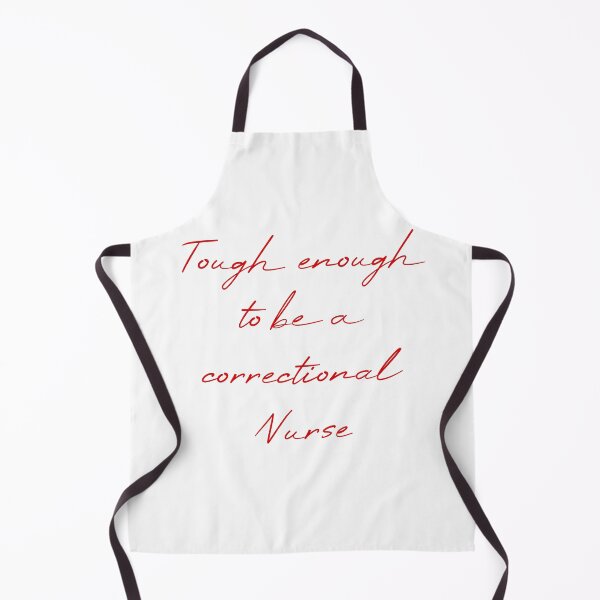 Item preview, Tough enough to be a correctional nurse designed and sold by MUSThaveprint.