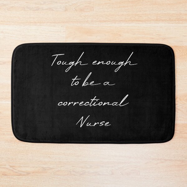 Item preview, Tough enough to be a correctional nurse designed and sold by MUSThaveprint.