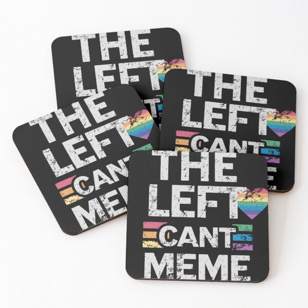 Item preview, THE LEFT CAN'T MEME designed and sold by CRINGEWORTHY TEES.