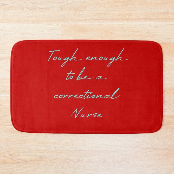 Item preview, Tough enough to be a correctional nurse designed and sold by MUSThaveprint.