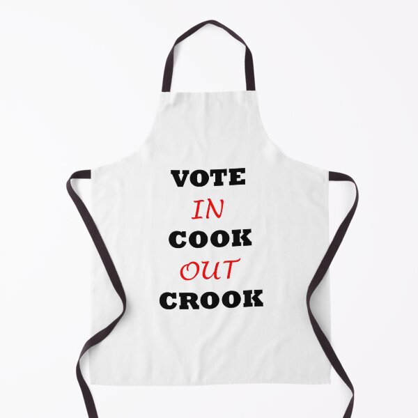 Item preview, VOTE IN COOK OUT CROOK designed and sold by DomGDesign.
