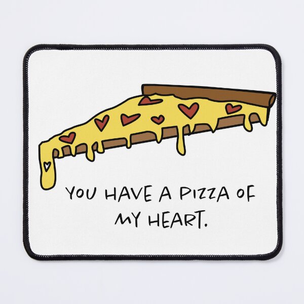 Item preview, You have a pizza of my heart designed and sold by The British Bunny Hop Shop.
