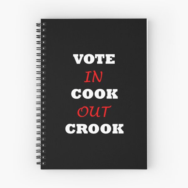 Item preview, VOTE IN COOK OUT CROOK designed and sold by DomGDesign.