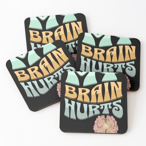 Item preview, MY BRAIN HURTS designed and sold by CRINGEWORTHY TEES.