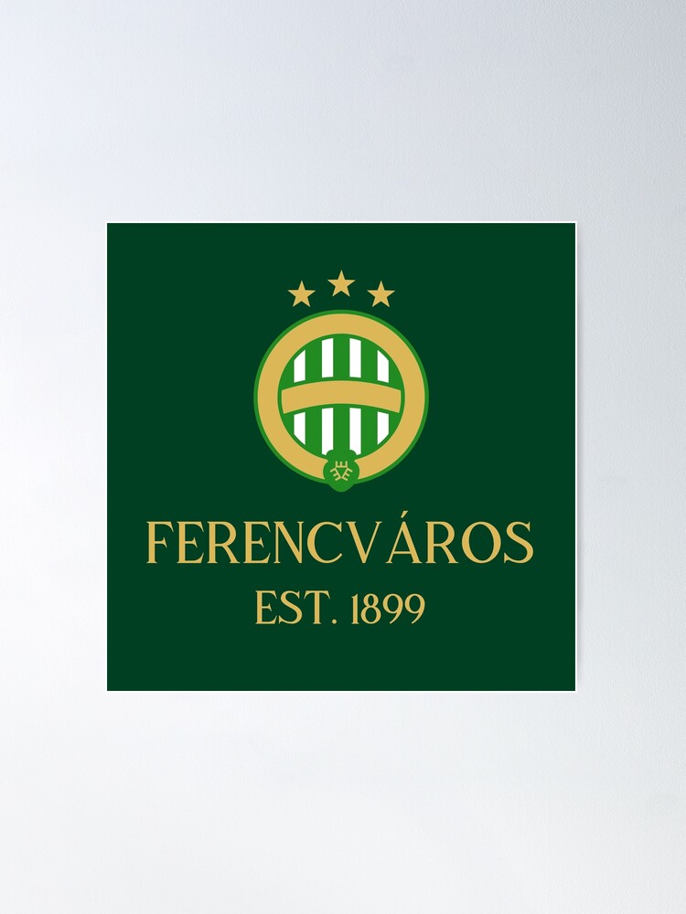 ferencvaros tc Poster for Sale by arezantarez