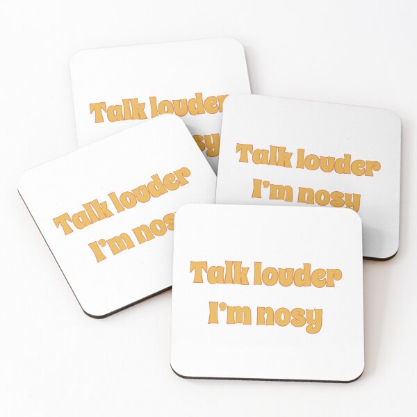Item preview, Talk louder I’m nosy designed and sold by urfaveshortie.