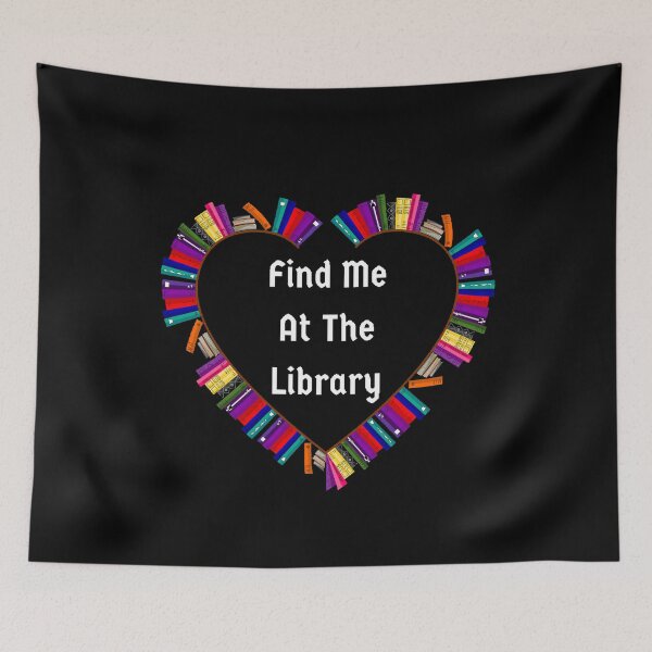 Item preview, Find Me At The Library - Funny and Cute quotes designed and sold by Designspot2020.