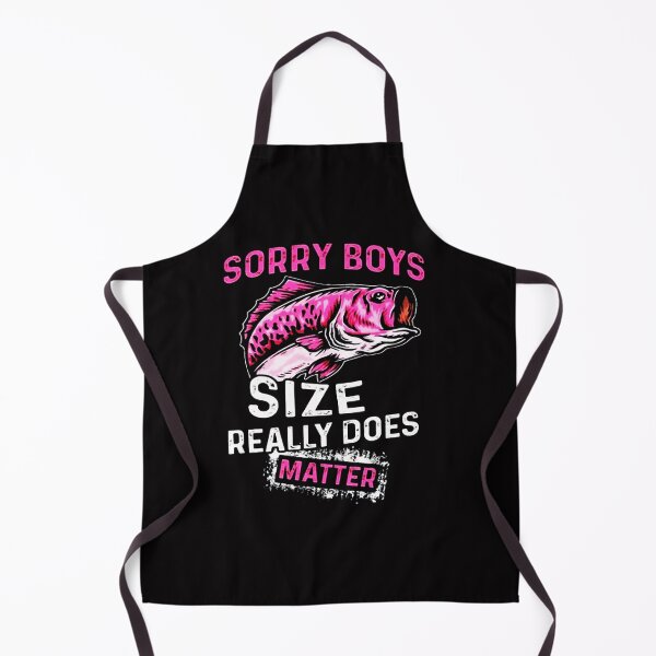 Item preview, Fishing Sorry Boys Size Really Does Matter designed and sold by rexsogusti.