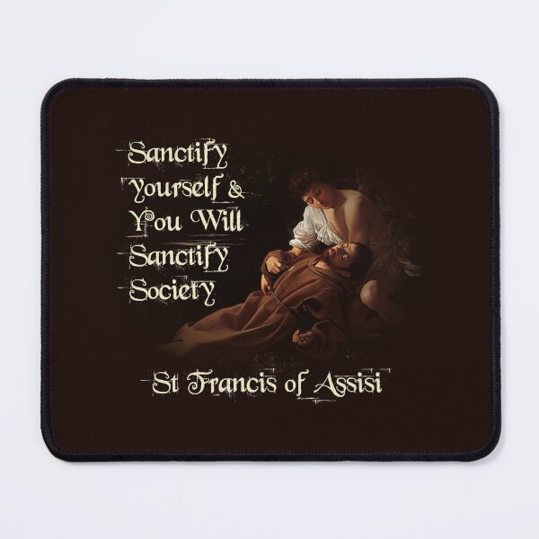 Item preview, St Francis of Assisi Quote Sanctify designed and sold by hispanicworld.