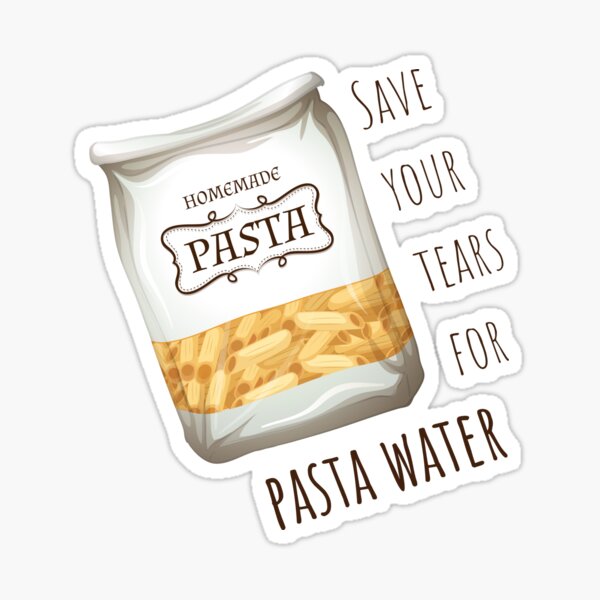 Item preview, Save Your Tears For Pasta Water - Funny Cooking Quotes designed and sold by Gummy Bear Gift Shop.