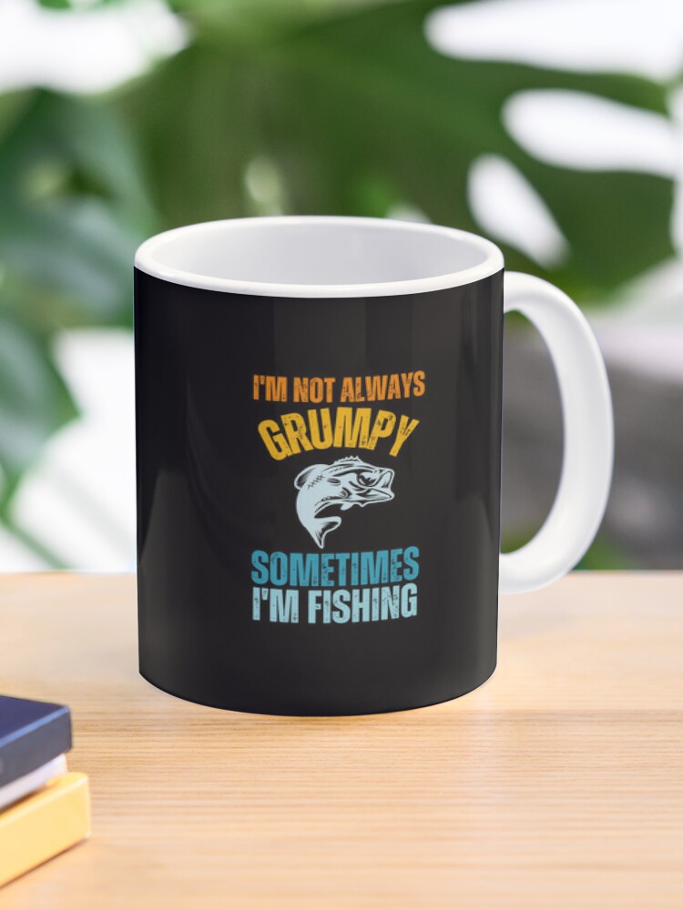 Fishing Mug Funny Fishing Sometimes It's A Fish Fishing Coffee Mug 11Oz :  : Home