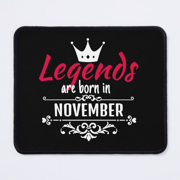 Item preview, Legends are born in November designed and sold by boohenterprise.