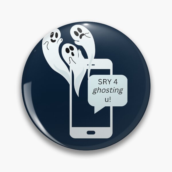 Item preview, Sorry For Ghosting Your Text designed and sold by SalxSal.