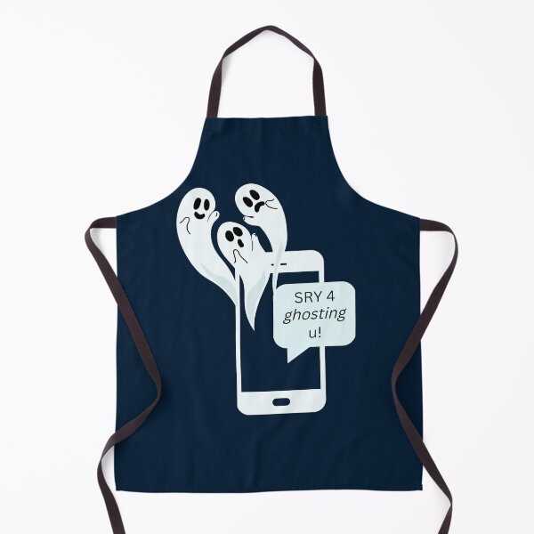 Item preview, Sorry For Ghosting Your Text designed and sold by SalxSal.