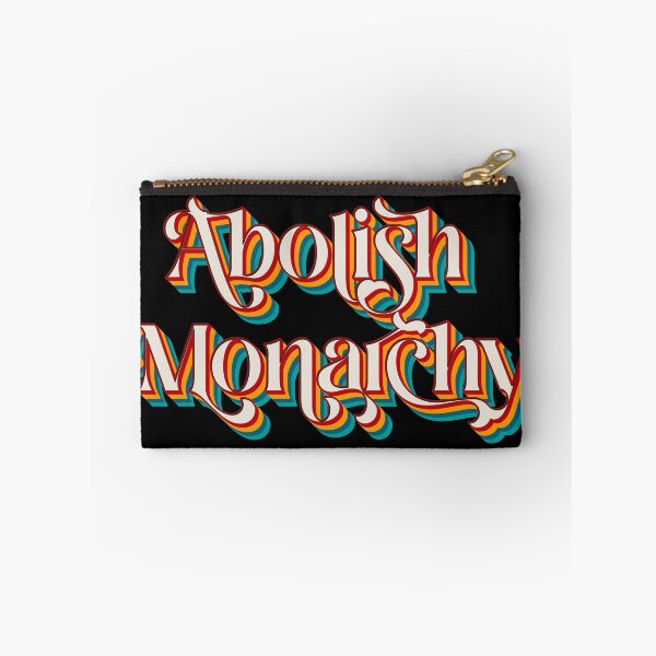 Item preview, Abolish Monarchy designed and sold by Texterns.