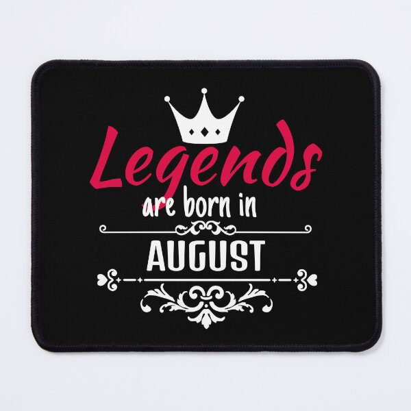 Item preview, Legends are born in August designed and sold by boohenterprise.
