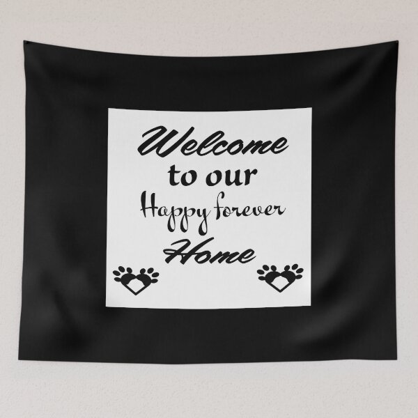 Item preview, Welcome to our happy forever home designed and sold by RemieJames.