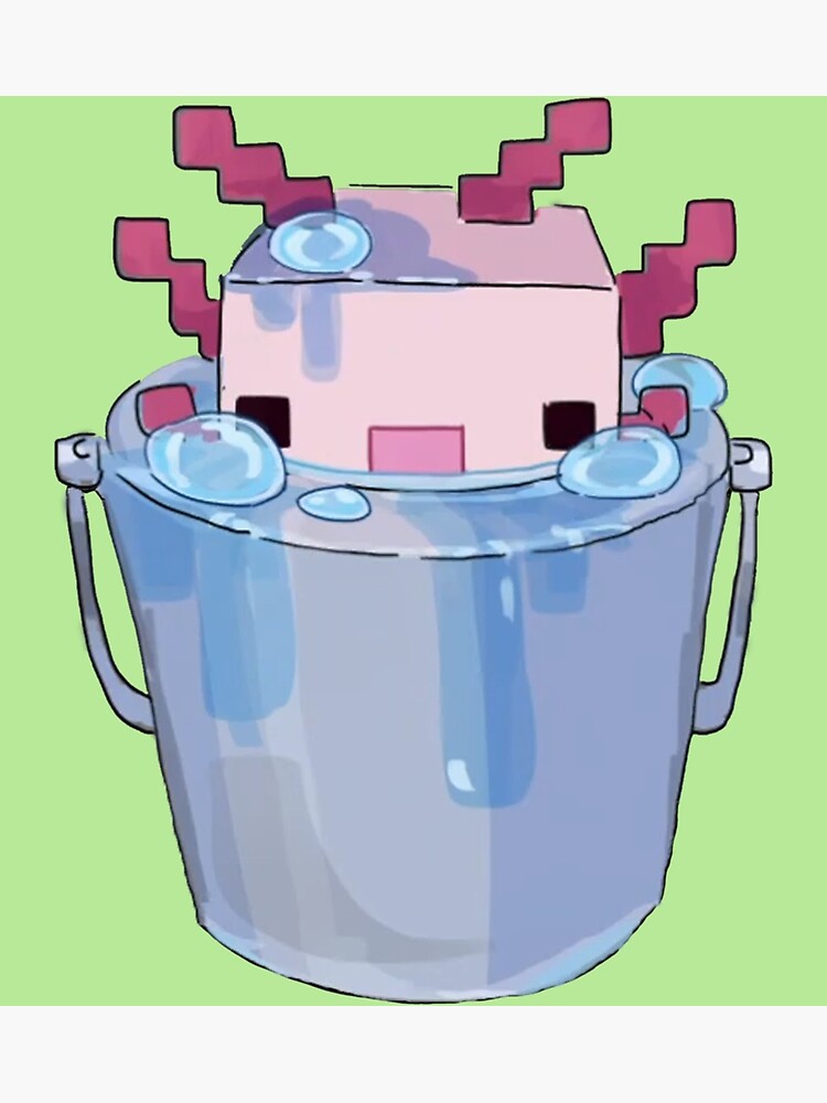 "Cute Axolotl Bucket Minecraft Concept Art" Poster for Sale by