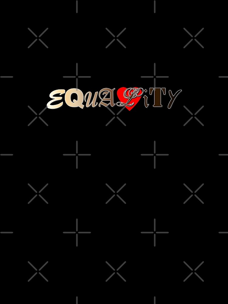 Equality on Black by Sarinilli