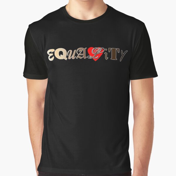 Equality on Black Graphic T-Shirt