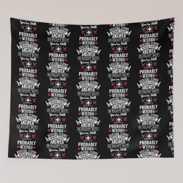 Item preview, Nursing School Where Every Answer Is Right designed and sold by FanityPrints.