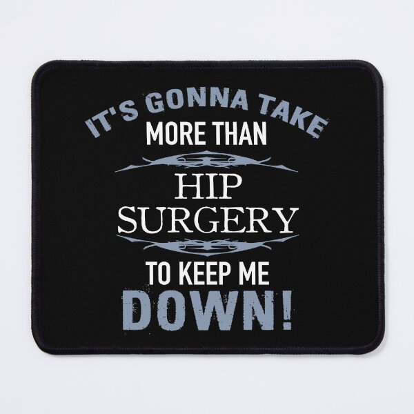Item preview, Hip Surgery Humor designed and sold by thepixelgarden.