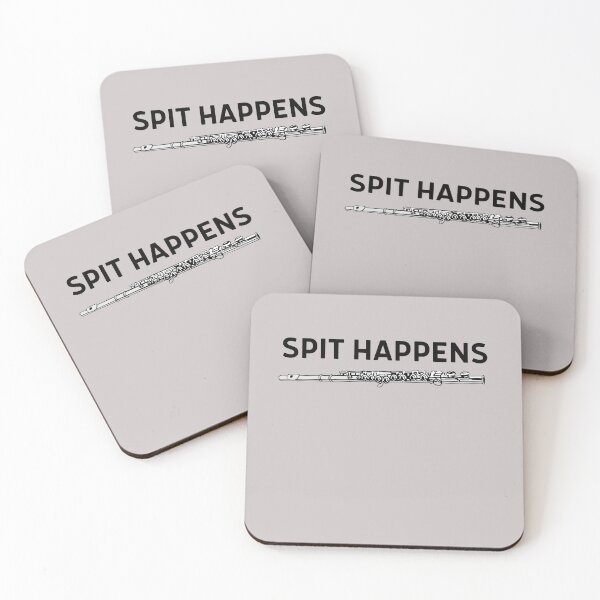 Item preview, Spit Happens For Flute Player And Orchestra Musicians As A Jazz Flutist designed and sold by Funwithmusic.
