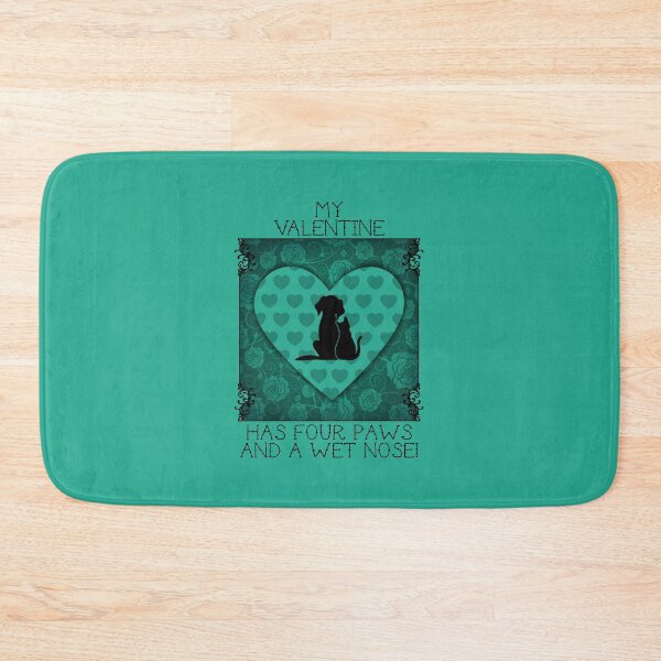Item preview, My Valentine Has Four Paws…! (Teal on Teal) designed and sold by PawsitiveMum.