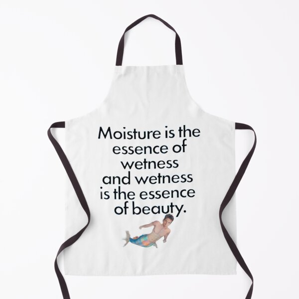 Item preview, moisture is the essence of wetness and wetness is the essence of beauty designed and sold by FirnandArt.